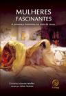 Livro - Mulheres fascinantes - nova edição