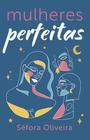 Livro - Mulheres perfeitas