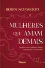 Livro - Mulheres que amam demais