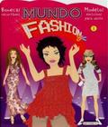Livro Mundo Fashion - Vol 01