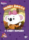 Livro - Mundo Ripilica: O corpo humano