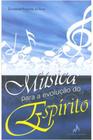 Livro Musica para a Evolução do Espirito (Gutemberg Paschoal da Silva)