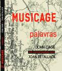 Livro - MUSICAGE palavras - John Cage em conversação com Joan Retallack