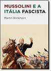 Livro - Mussolini e a Itália fascista