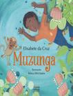 Livro - Muzunga - CIRANDA NA ESCOLA