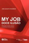 Livro - My Job Doce Ilusão