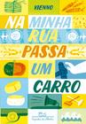 Livro - Na minha rua passa um carro