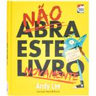 Livro - Não abra este livro...Novamente