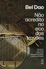 Livro - Não acredito no eco dos trovões