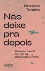 Livro - Não deixe pra depois