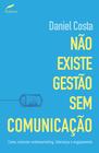 Livro - Não existe gestão sem comunicação