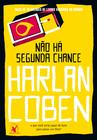 Livro Não Há Segunda Chance Harlan Coben