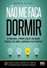 Livro - Não me faça dormir