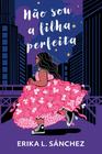 Livro - Não sou a filha perfeita