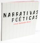 Livro Narrativas Poéticas Coleção Santander Brasil