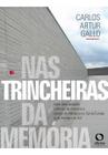 Livro - Nas trincheiras da memória