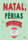 Livro - Natal, férias e outras histórias