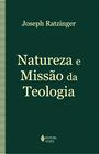 Livro - Natureza e missão da teologia