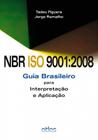 Livro - Nbr Iso 9001:2008: Guia Brasileiro Para Interpretação E Aplicação