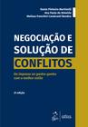 Livro - Negociação e Solução de Conflitos - Do Impasse ao Ganha-ganha Com o Melhor Estilo