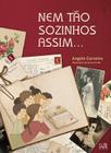 Livro - Nem tão sozinhos assim...