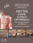 Livro - Netter Exame Clínico Ortopédico - Uma Abordagem Baseada em Evidências