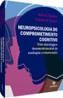 Livro - Neuropsicologia do comprometimento cognitivo