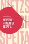 Livro - Nietzsche, filósofo da suspeita