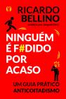 Livro - Ninguém é f#dido por acaso