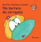 Livro - No barraco do carrapato