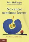 Livro No Centro Sentimos Leveza Bert Hellinger