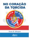 Livro - No coração da torcida