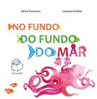 Livro - No fundo do fundo do mar