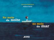 Livro - No meio da noite, no meio do mar