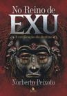 Livro - No reino de Exu