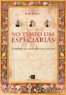 Livro - No tempo das especiarias