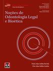 Livro - Noções de Odontologia Legal e Bioética