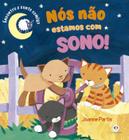 Livro - Nós não estamos com sono!