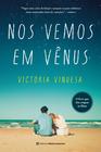 Livro - Nos vemos em Vênus
