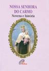 Livro - Nossa Senhora do Carmo - novena e história
