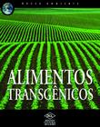 Livro - Nosso ambiente - Alimentos transgênicos