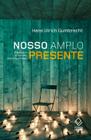 Livro - Nosso amplo presente