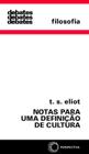 Livro - Notas para uma definição de cultura