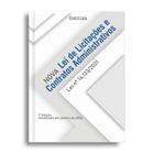 Livro Nova Lei de Licitações e Contratos Administrativos Lei nº 14133/2021 Atualizada - Ciotti & LIima Edições