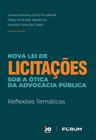 Livro - Nova Lei de Licitações Sob a Ótica da Advocacia Pública