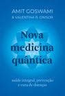 Livro - Nova medicina quântica