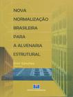 Livro - Nova Normalizacao Brasileira Para A Alvenaria Estrutural