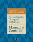 Livro - Nova ortografia da língua portuguesa: Guia prático