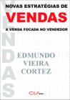 Livro - Novas estratégias de vendas: A venda focada no vendedor