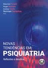 Livro - Novas Tendências em Psiquiatria